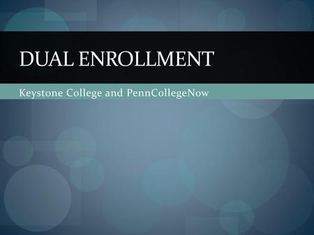 Keystone College and PennCollegeNow