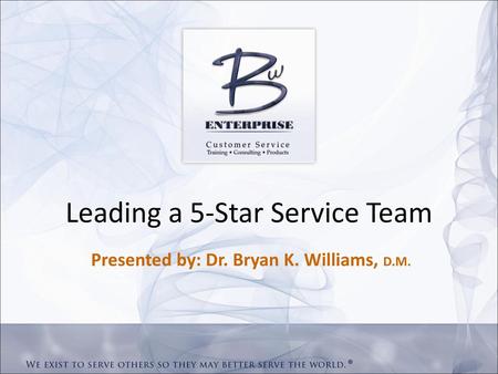 Leading a 5-Star Service Team