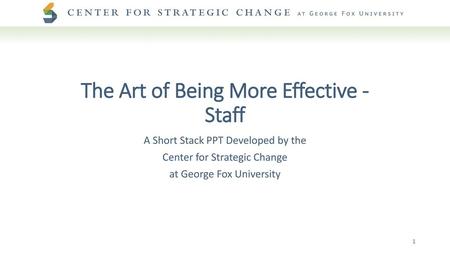 The Art of Being More Effective - Staff