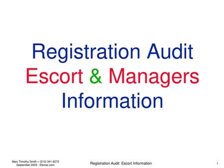 Registration Audit Escort & Managers Information