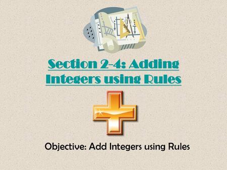 Section 2-4: Adding Integers using Rules