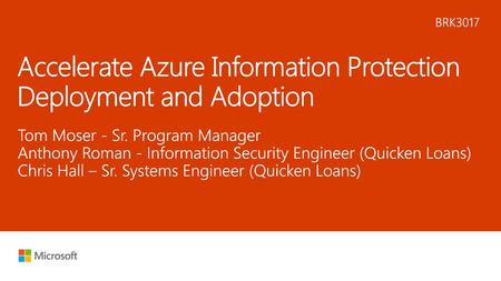 Accelerate Azure Information Protection Deployment and Adoption