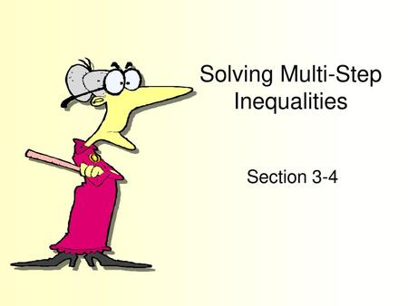 Solving Multi-Step Inequalities