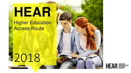 HEAR Higher Education Access Route 2018.