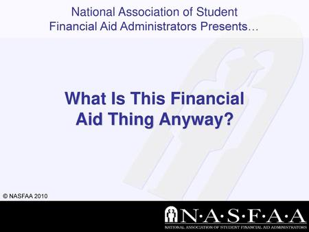 What Is This Financial Aid Thing Anyway?
