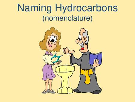 Naming Hydrocarbons (nomenclature)
