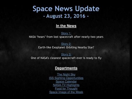 Space News Update - August 23, In the News Departments Story 1: