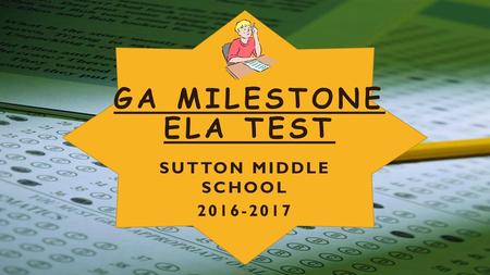 GA Milestone ELA Test Sutton Middle School 2016-2017.