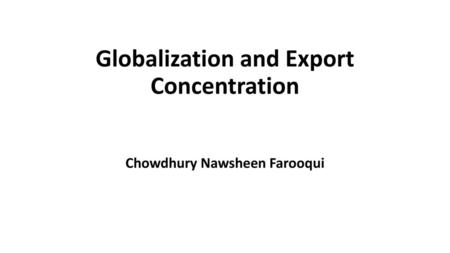Globalization and Export Concentration