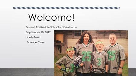 Welcome! Summit Trail Middle School – Open House September 18, 2017