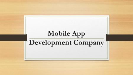 Mobile App Development Company | Hire Mobile App Developers
