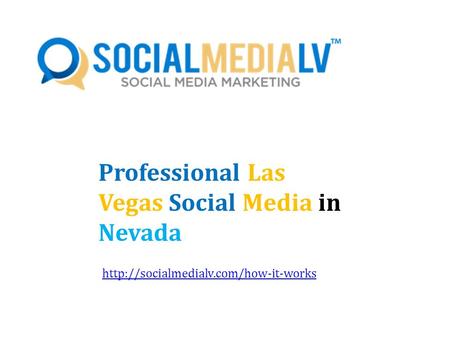 Professional Las Vegas Social Media in Nevada