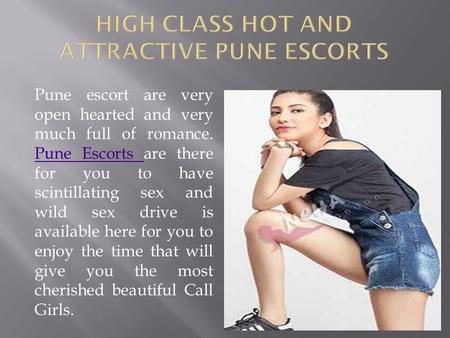 High Class Hot and Attractive Pune Escorts