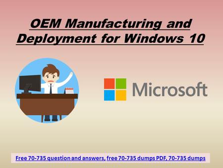 Free Microsoft 70-735 Exam Sample Questions - Dumps4download.in