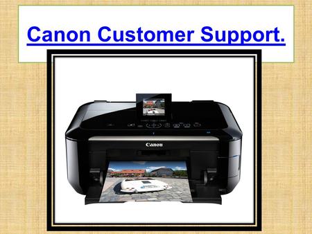 Canon Customer Support First you need to turn on your Printer. Press & hold the “Reset button” on the printer. While pressing the “Reset.