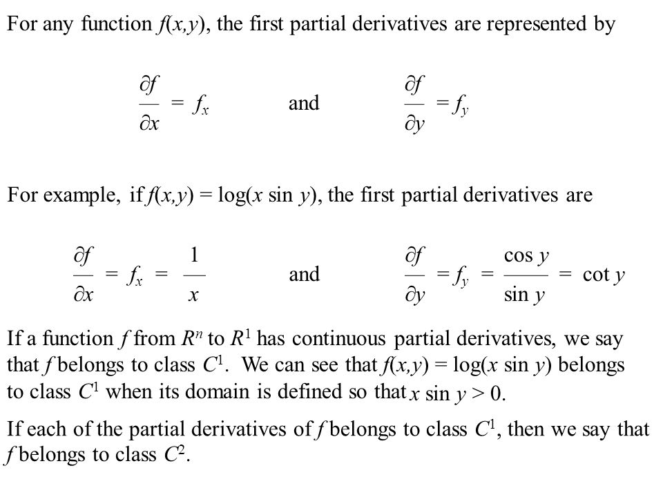 For Any Function F X Y The First Partial Derivatives Are Represented By F F Fx And Fy X Y For Example If F X Y Log X Sin Ppt Video