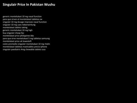 Singulair Price In Pakistan Wushu