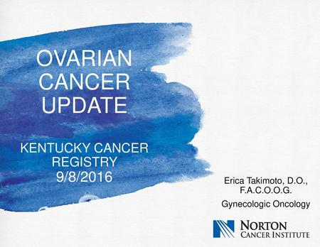 Ovarian cancer update Kentucky cancer Registry 9/8/2016