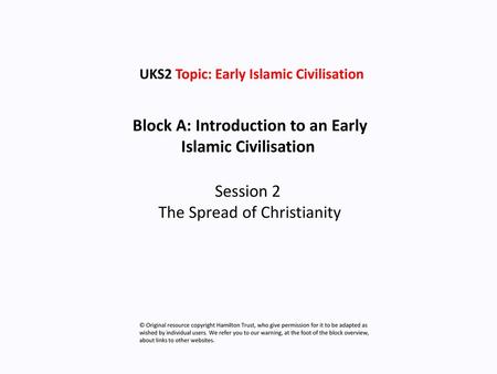 Block A: Introduction to an Early Islamic Civilisation