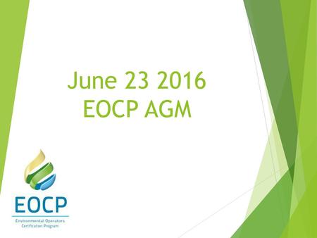 June 23 2016 EOCP AGM Start/Landing Page.