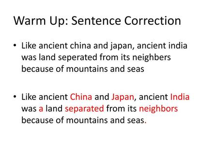 Warm Up: Sentence Correction