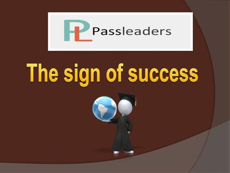 The sign of success.