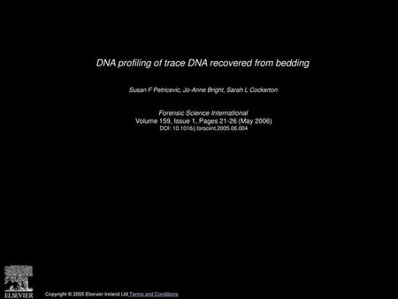 DNA profiling of trace DNA recovered from bedding