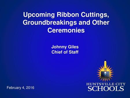 Upcoming Ribbon Cuttings, Groundbreakings and Other Ceremonies