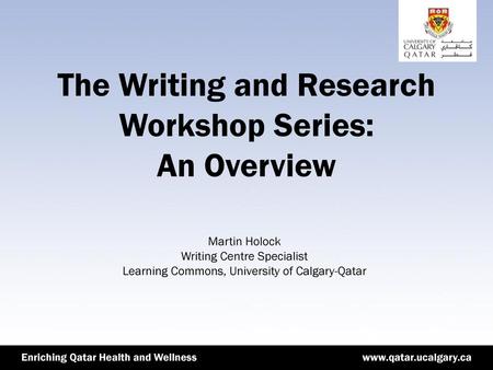 The Writing and Research Workshop Series: An Overview