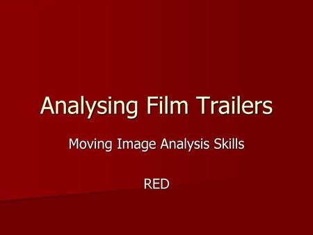 Analysing Film Trailers