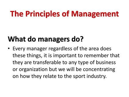 The Principles of Management