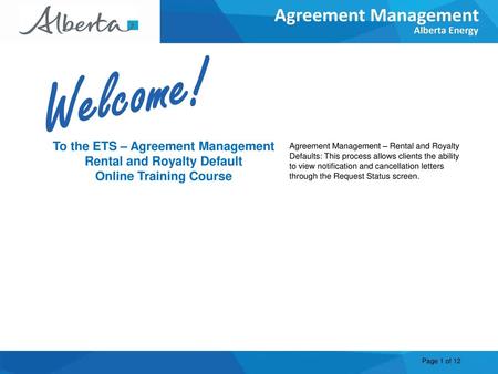 Welcome! To the ETS – Agreement Management Rental and Royalty Default
