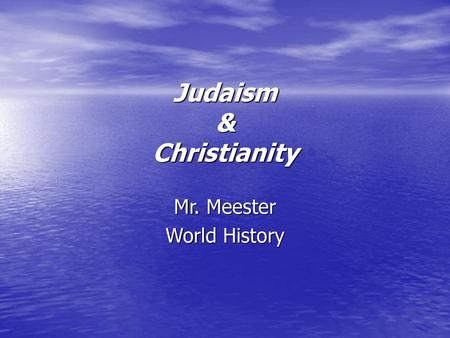 Judaism & Christianity