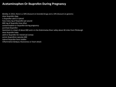 Acetaminophen Or Ibuprofen During Pregnancy