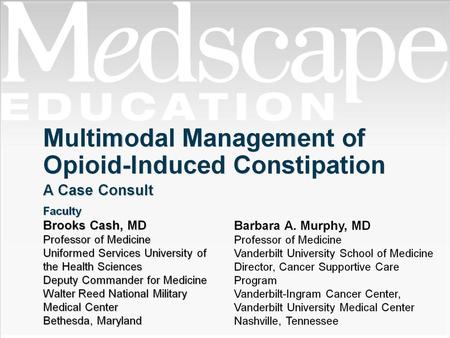 Multimodal Management of Opioid-Induced Constipation