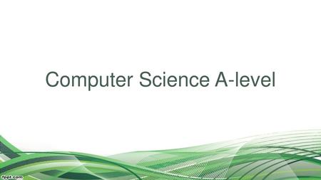 Computer Science A-level
