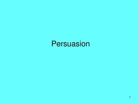 Persuasion.