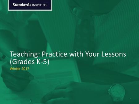 Teaching: Practice with Your Lessons (Grades K-5)
