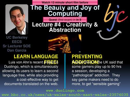 The Beauty and Joy of Computing Lecture #4 : Creativity & Abstraction