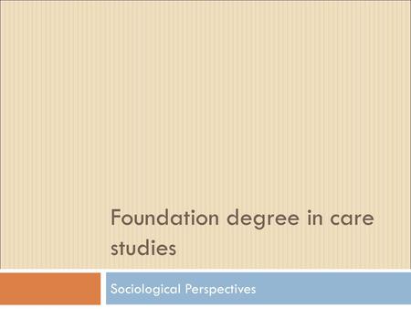 Foundation degree in care studies