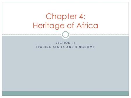 Chapter 4: Heritage of Africa