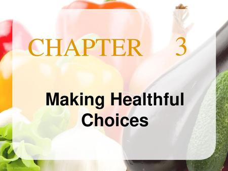 Making Healthful Choices