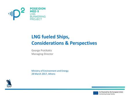 LNG fueled Ships, Considerations & Perspectives