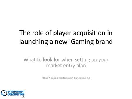 The role of player acquisition in launching a new iGaming brand