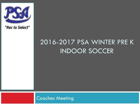 PSA winter PRE K indoor Soccer