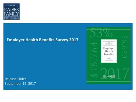 Employer Health Benefits Survey 2017