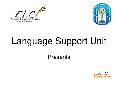 Language Support Unit Presents.