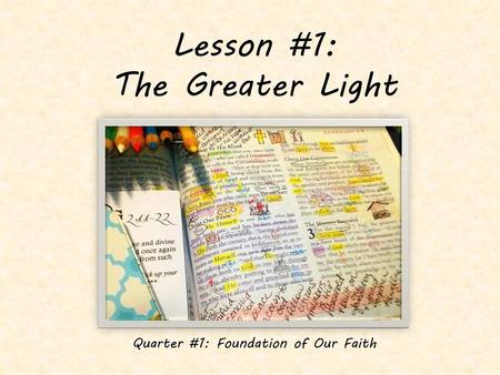 Quarter #1: Foundation of Our Faith