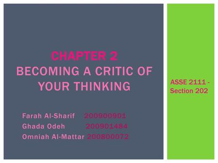 Chapter 2 BECOMING A CRITIC OF YOUR THINKING