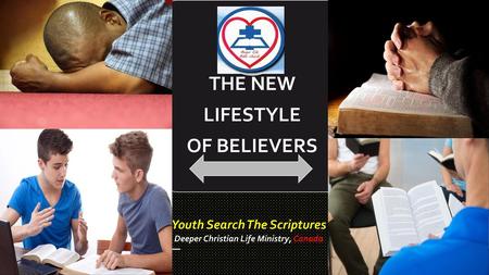 Youth Search The Scriptures Deeper Christian Life Ministry, Canada